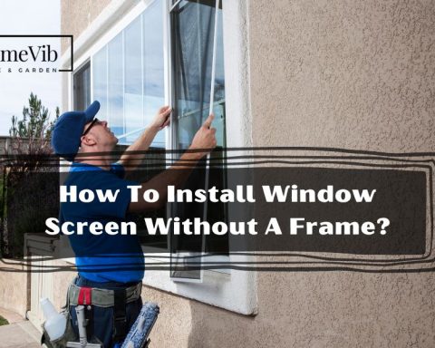 How To Install Window Screen Without A Frame?