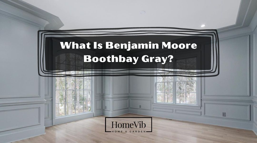 What Is Benjamin Moore Boothbay Gray?