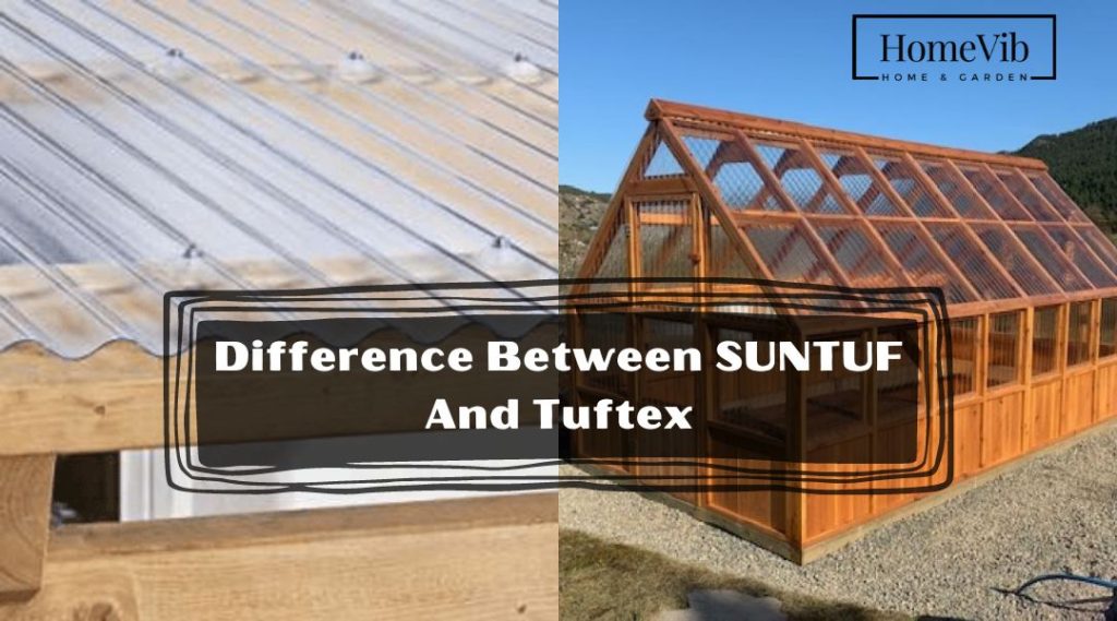 What Is The Difference Between Suntuf And Tuftex? HomeVib