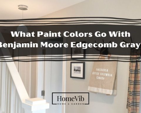 What Paint Colors Go With Benjamin Moore Edgecomb Gray?