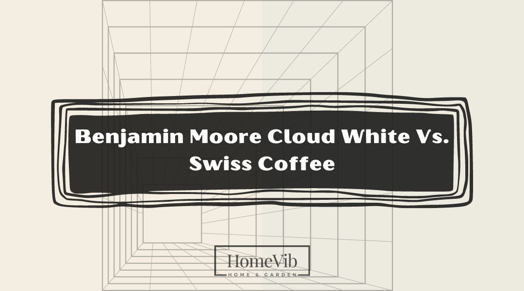 Benjamin Moore Cloud White Vs. Swiss Coffee