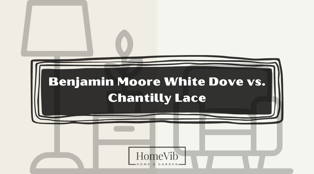Benjamin Moore White Dove vs. Chantilly Lace