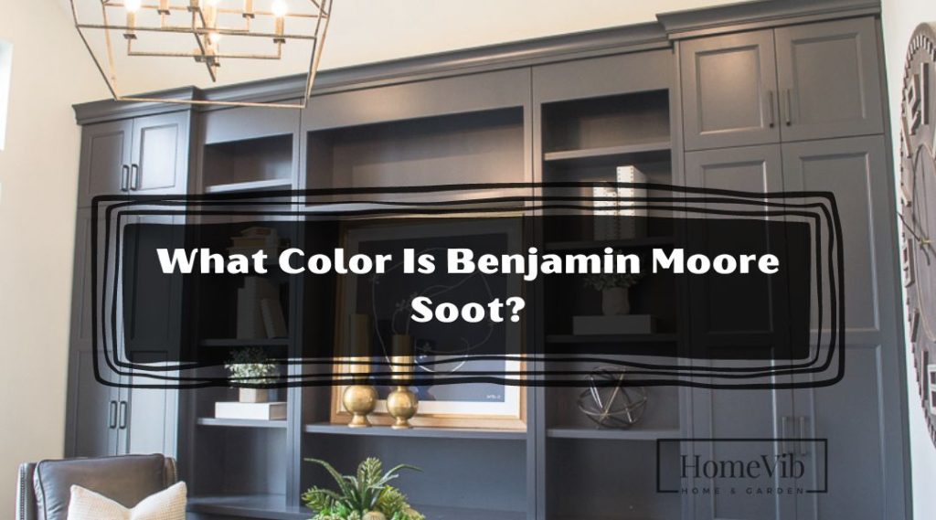 What Color Is Benjamin Moore Soot? HomeVib