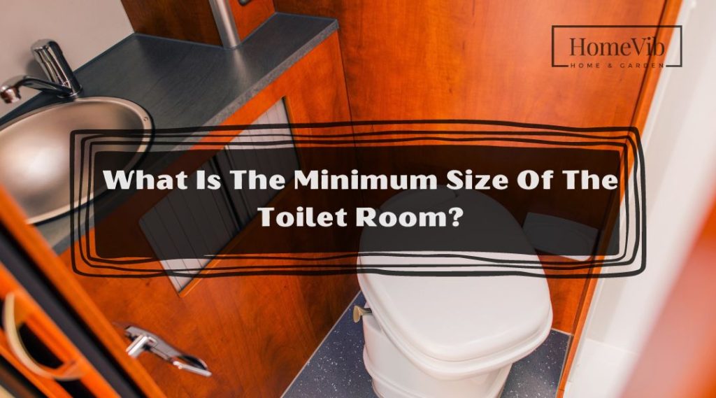 What Is The Minimum Size Of The Toilet Room? HomeVib