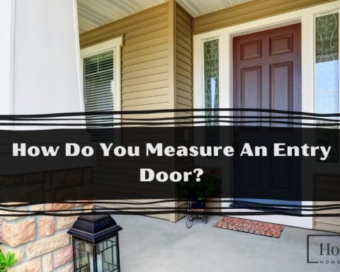 How Do You Measure An Entry Door?
