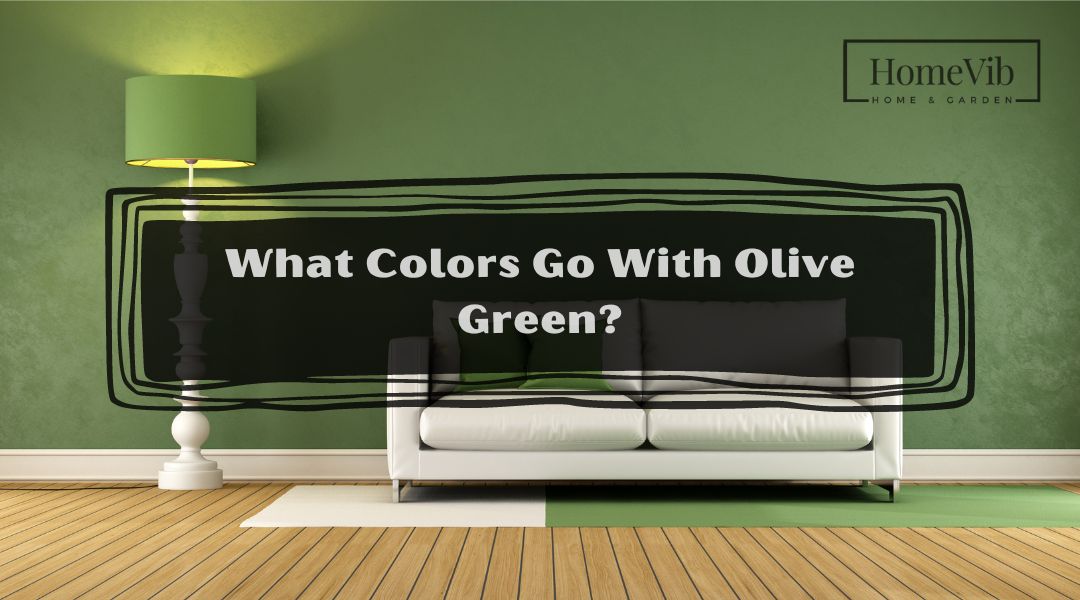 What Colors Go With Olive Green?