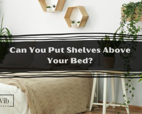 Can You Put Shelves Above Your Bed