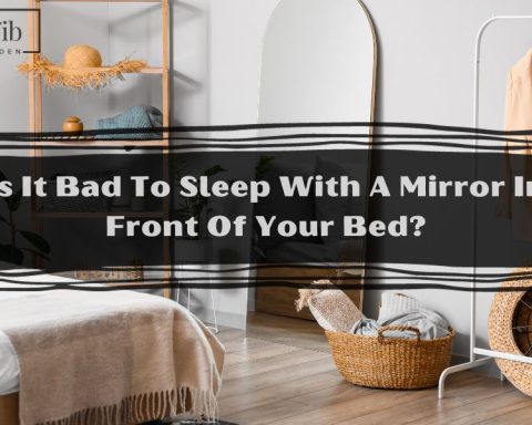 Is It Bad To Sleep With A Mirror In Front Of Your Bed?