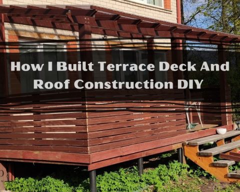 How I Built Terrace Deck And Roof Construction DIY